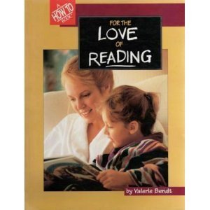 Imagen de archivo de FOR THE LOVE OF READING a la venta por mixedbag