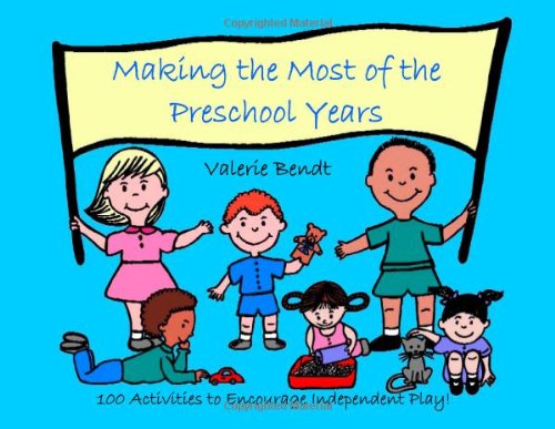 Stock image for Making the Most of the Preschool Years for sale by ThriftBooks-Atlanta