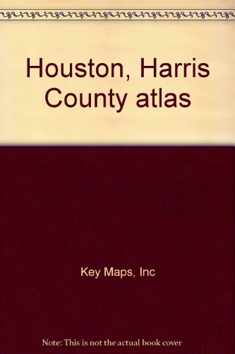 Stock image for Houston, Harris County atlas for sale by HPB-Diamond