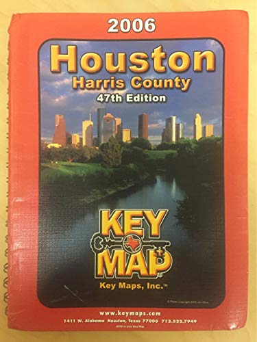 Stock image for 2006 Key Maps: Houston Harris County (spiral bound) for sale by ThriftBooks-Atlanta