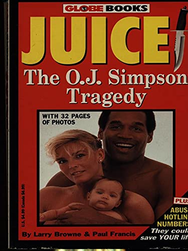 Stock image for Juice : The O. J. Simpson Story for sale by Better World Books