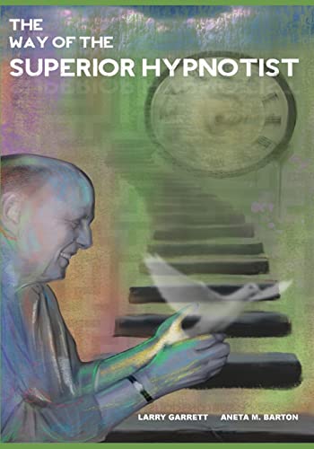 Imagen de archivo de The Way Of The Superior Hypnotist a la venta por GreatBookPrices