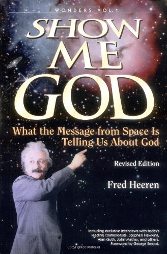 Beispielbild fr Show Me God : What the Message from Space Is Telling Us about God zum Verkauf von Better World Books