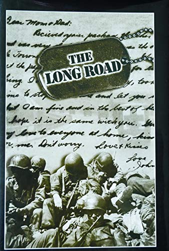 Stock image for The Long Road: From Oran to Pilsen: The Oral Histories of Veterans of World War II, European Theater of Operations for sale by ThriftBooks-Dallas