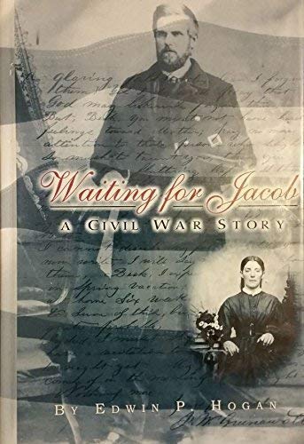 Stock image for Waiting for Jacob: A Civil War Story for sale by ThriftBooks-Dallas
