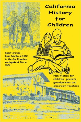 Stock image for California History for Children for sale by ThriftBooks-Atlanta