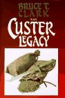 9781885857200: Title: The Custer legacy