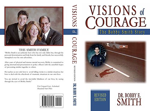 Stock image for Visions of Courage: The Bobby Smith Story for sale by Front Cover Books