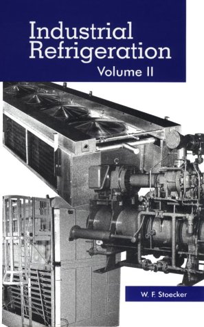 Industrial Refrigeration (9781885863102) by Stoecker, W. F.