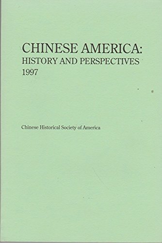 9781885864055: Chinese America: History and Perspectives 1997