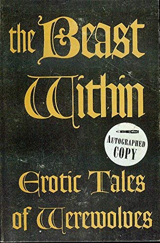 Beispielbild fr The Beast Within: Erotic Tales of Werewolves zum Verkauf von Recycle Bookstore