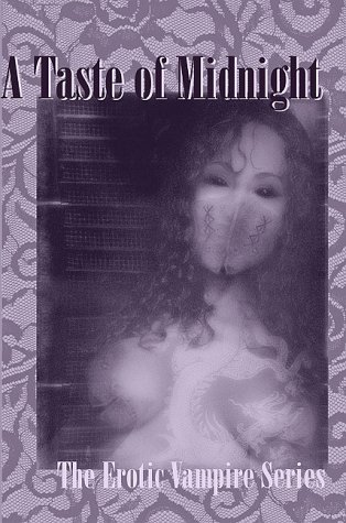 Beispielbild fr A Taste of Midnight: Vampire Erotica zum Verkauf von ThriftBooks-Atlanta