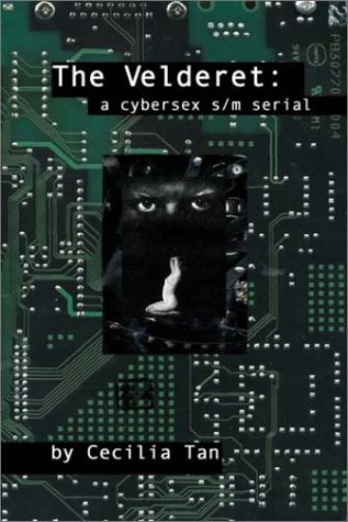 9781885865274: The Velderet: A Cybersex S/M Serial