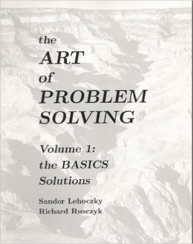 9781885875006: The Art of Problem Solving: Volume 1: The BASICS Solutions