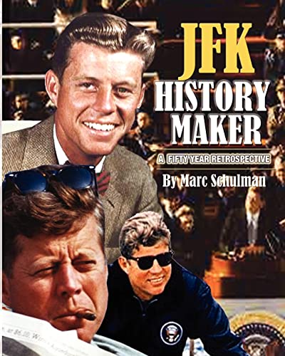 Beispielbild fr JFK History Maker: A 50 Year Retrospective zum Verkauf von Mr. Bookman