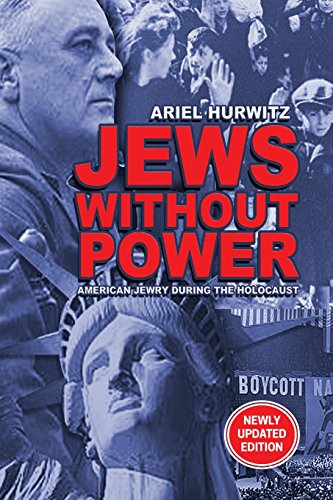 Beispielbild fr JEWS WITHOUT POWER (Newly Updated Edition): American Jewry During The Holocaust zum Verkauf von Lucky's Textbooks