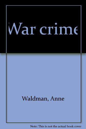 War crime (9781885887085) by Waldman, Anne