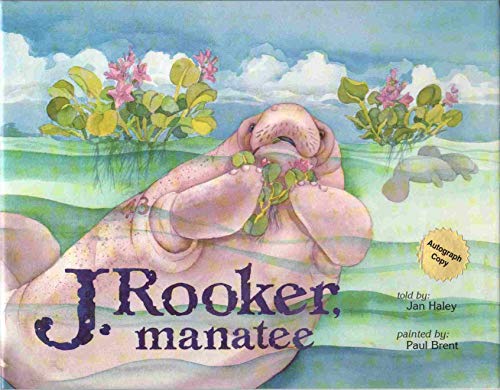 Stock image for J. Rooker, Manatee for sale by Books of the Smoky Mountains