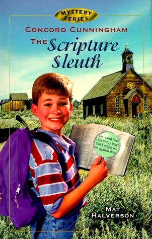 Stock image for Concord Cunningham the Scripture Sleuth -- SIGNED by author -- (Concord Cunningham Mysteries) for sale by gigabooks
