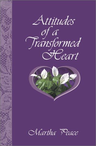 Imagen de archivo de Attitudes of a Transformed Heart a la venta por PlumCircle
