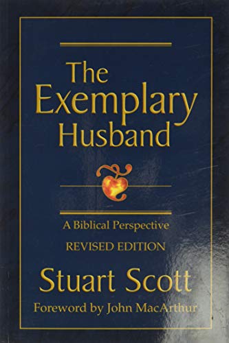 Beispielbild fr The Exemplary Husband: A Biblical Perspective zum Verkauf von HPB Inc.