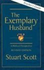 9781885904324: The Exemplary Husband: A Biblical Perspective by Dr. Stuart Scott (Student)