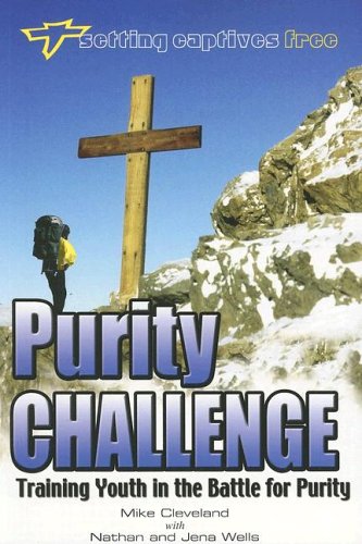 Beispielbild fr Purity Challenge: Training Youth in the Battle for Purity (Setting Captives Free) zum Verkauf von ThriftBooks-Dallas