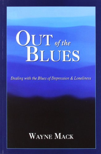 Beispielbild fr Out of the Blues: Dealing with the Blues of Depression and Loneliness zum Verkauf von PlumCircle