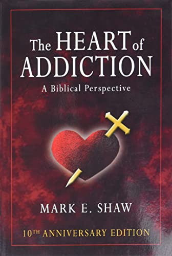 Stock image for The Heart of Addiction: A Biblical Perspective for sale by SecondSale
