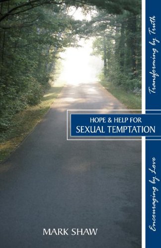 9781885904980: Hope and Help for Sexual Temptation