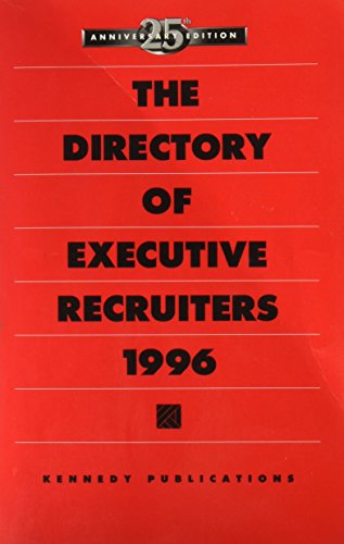 Beispielbild fr The Directory of Executive Recruiters 1996 (25th ed.) zum Verkauf von Hawking Books