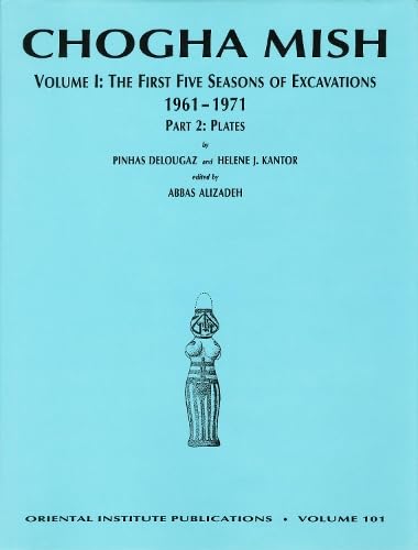 Beispielbild fr Chogha Mish. Volume 1: The First Five Seasons of Excavations, 1961-1971 Vol 1 (Oriental Institute Publications): 101 zum Verkauf von WorldofBooks