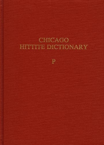 9781885923080: Hittite Dictionary of the Oriental Institute of the University of Chicago Volume P, fascicles 1-3 (Chicago Hittite Dictionary)