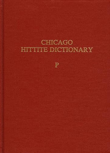 9781885923080: Hittite Dictionary of the Oriental Institute of the University of Chicago Volume P, fascicles 1-3