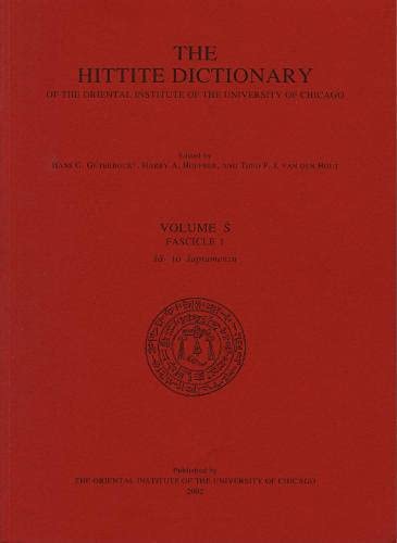 Imagen de archivo de Hittite Dictionary of the Oriental Institute of the University of Chicago Volume S, fascicle 1 (sa- to saptamenzu) a la venta por Sunny Day Books