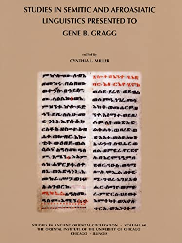 Imagen de archivo de Studies in Semitic and Afroasiatic Linguistics Presented to Gene B Gragg (Studies in Ancient Oriental Civilization) a la venta por Wonder Book
