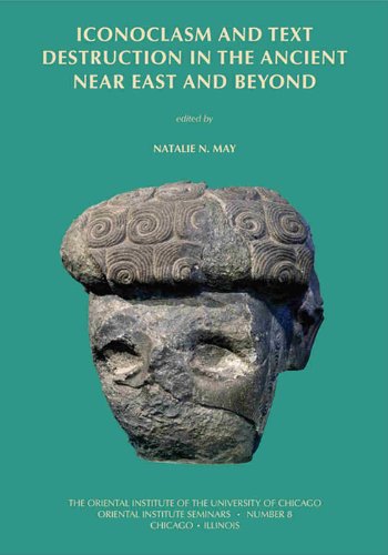 Beispielbild fr Iconoclasm and Text Destruction in the Ancient Near East and Beyond zum Verkauf von ISD LLC