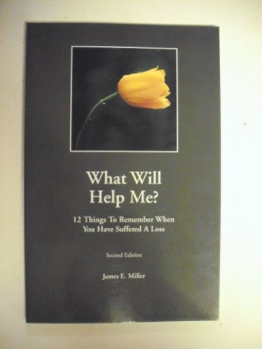 Beispielbild fr How Can I Help? / What Will Help Me? 12 things to do when someone you know suffers a loss / 12 things to remember when you have suffered a loss (two in one book) zum Verkauf von BooksRun