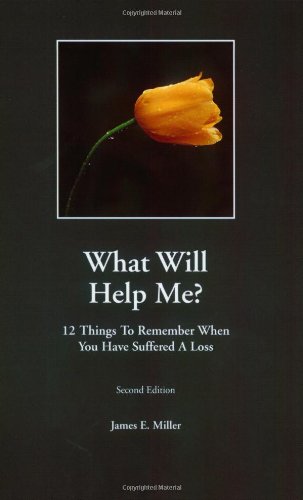 Stock image for How Can I Help? / What Will Help Me? 12 things to do when someone you know suffers a loss / 12 things to remember when you have suffered a loss (two in one book) for sale by SecondSale