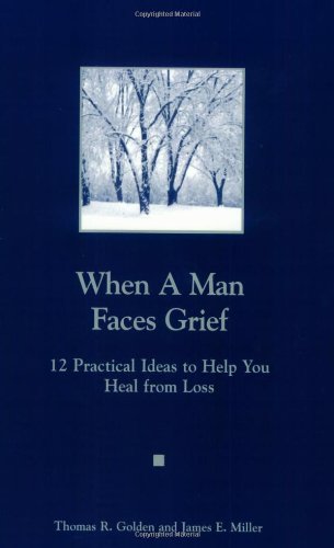 Stock image for When a Man Faces Grief / A Man You Know Is Grieving for sale by BooksRun