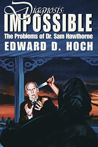 Beispielbild fr Diagnosis: Impossible--The Problems of Dr. Sam Hawthorne zum Verkauf von Uncle Hugo's SF/Uncle Edgar's Mystery