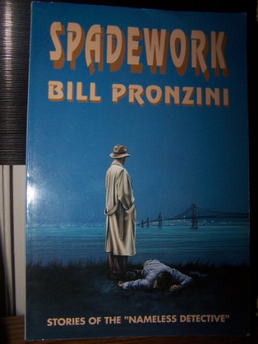 Beispielbild fr Spadework: A Collection of "Nameless Detective" Stories zum Verkauf von Front Cover Books