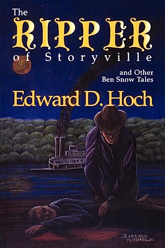 The Ripper of Storyville and Other Ben Snow Tales (9781885941190) by Hoch, Edward D.