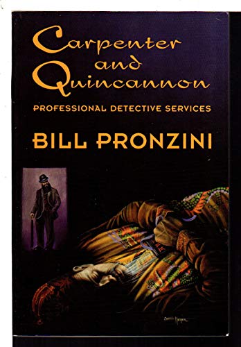 Beispielbild fr Carpenter and Quincannon : Professional Detective Services zum Verkauf von Half Price Books Inc.