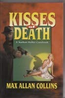 Stock image for Kisses of Death: A Nathan Heller Casebook **Signed** for sale by All-Ways Fiction
