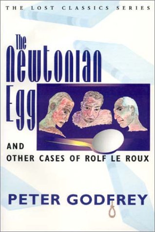 Stock image for The Newtonian Egg And Other Cases of Rolf Le Roux for sale by Willis Monie-Books, ABAA