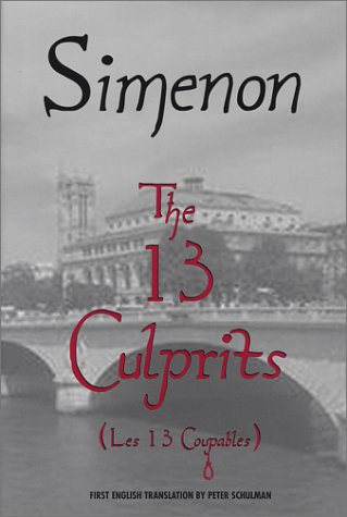 The 13 Culprits (9781885941787) by Simenon, Georges; Schulman, Peter