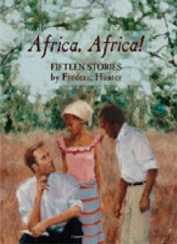 Stock image for Hunter, F: Africa, Africa!: Fifteen Stories for sale by medimops