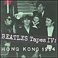 Stock image for Beatles Tapes IV: Hong Kong 1964 (Beatles Tapes) [Audio CD] for sale by Hay-on-Wye Booksellers