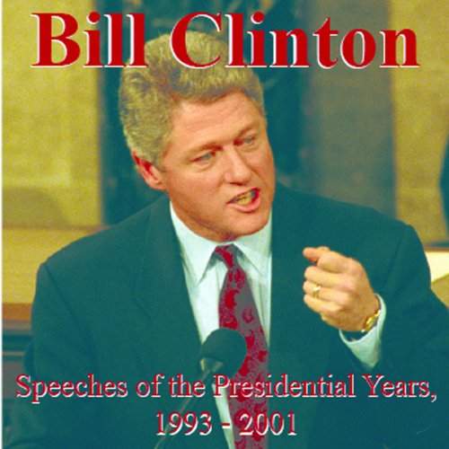 William Jefferson Clinton: Great Speeches (9781885959539) by Bill Clinton; Clinton